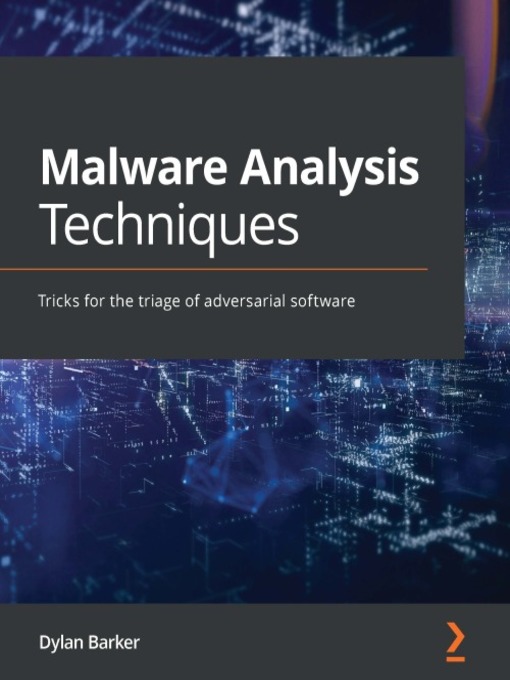 Title details for Malware Analysis Techniques by Dylan Barker - Available